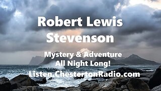 Robert Lewis Stevenson - All Night Long!