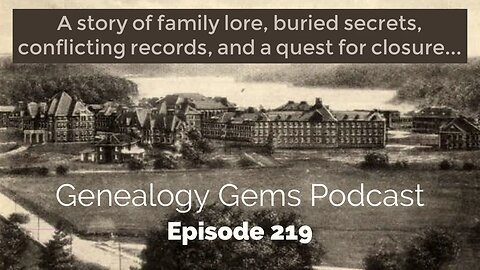 Genealogy Gems Podcast Episode 219