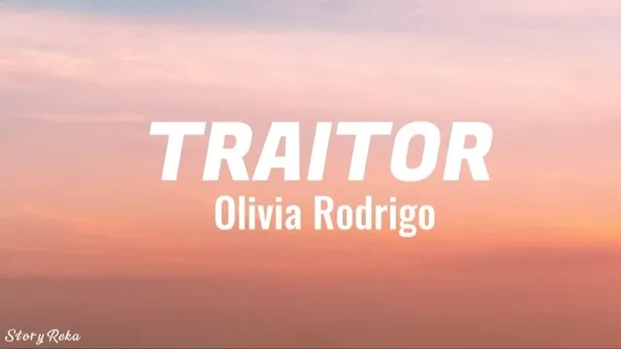 Olivia Rodrigo - traitor (Lyric Video) 