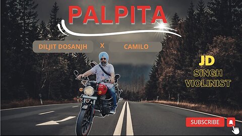 Diljit Dosanjh x Camilo | Palpita | JD SINGH_ VIOLINIST