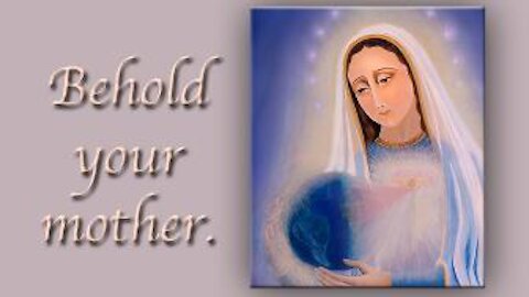Son, Behold Your Mother--Women's Roles According to Jesus--Mary #6