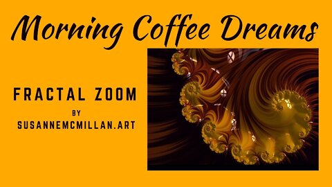Relaxing Repeating Fractal Zoom "Morning Coffee Dreams"