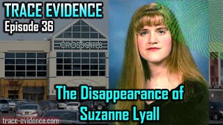 036 - The Disappearance of Suzanne Lyall