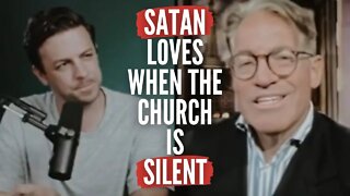 Satan has a grasp on a silent church