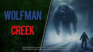 Chilling Encounters: Snowboarders vs. the Terrifying Wolfman Creek ▶️ Snow-Bound Cryptid Creepypasta