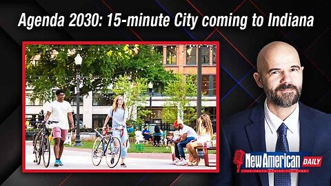 Agenda 2030 Style 15 Minute City Being Constructed in Indiana. The New American 11-19-2023
