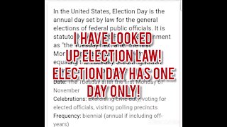 FEDERAL LAW GIVE ONE DAY ONLY FOR ELECTION DAY!