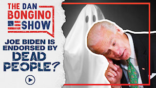 Joe Biden Is Endorsed By Dead People?