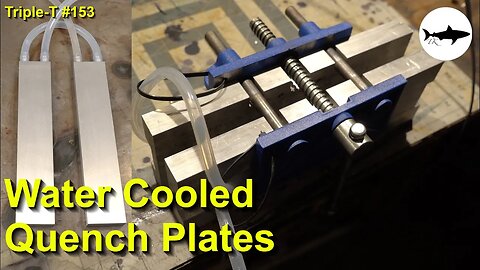 Triple-T #153 - How to make water cooled quench plates