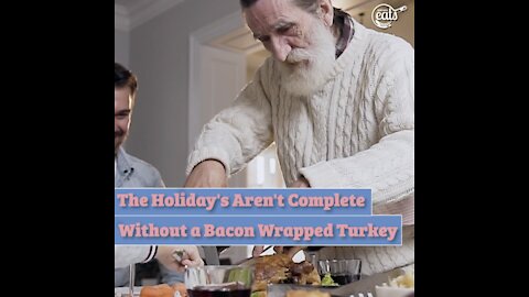 The Holiday's Aren't Complete Without a Bacon Wrapped Turkey