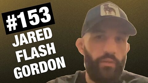 Jared Flash Gordon Talks Rematch With Paddy Pimblett | Episode #153 | Champ and The Tramp