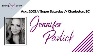 Jen Pavlick // Super Saturday 8/7/21 Charleston, SC