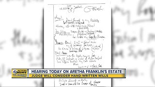 Judge to consider Aretha Franklin's handwritten wills