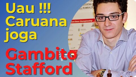 FABIANO CARUANA JOGA GAMBITO STAFFORD NO TITLED TUESDAY COMO FOI?