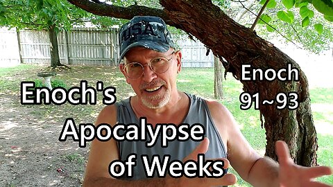 Enoch's Apocalypse of Weeks: Enoch 91-93