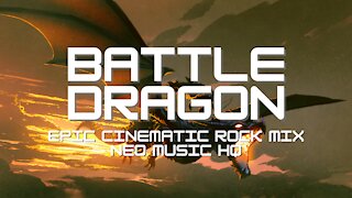 BATTLE DRAGON - Epic Cinematic Rock Mix | Heroic Rock Hybrid Mix