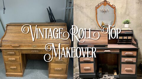 Vintage Roll Top Desk Makeover | Elegant Upgrades | Free Flip