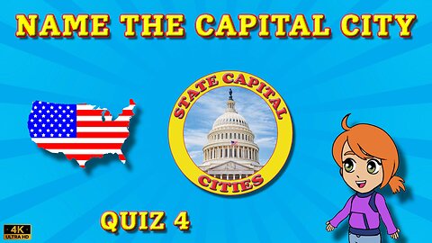 Name The Capital City - Quiz 4