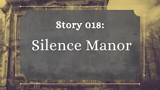 Silence Manor - The Penned Sleuth Short Story Podcast - 018