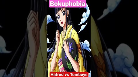 Bokuphobia the irrational fear of Tomboys #shorts #anime #manga #onepiece #politics #culture #woke