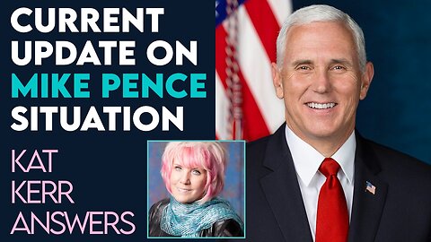 Kat Kerr Gives Update on Mike Pence Situation | March 20 2024