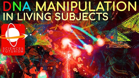 DNA Manipulation in Living Subjects