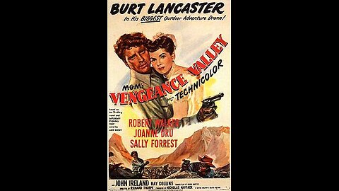 Movie From the Past - Vengeance Valley - 1951