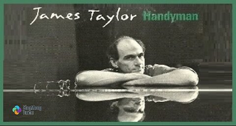 James Taylor - "Handy Man" with Lyrics