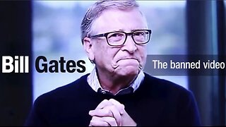 Who EXACTLY Is Bill Gates? This Banned Video explores the question....