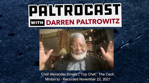 Chef Alexander Smalls interview with Darren Paltrowitz