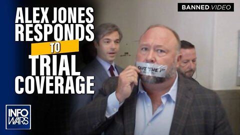 Alex Jones Breaks Down the Truth Behind Last Week of Trial Coverage