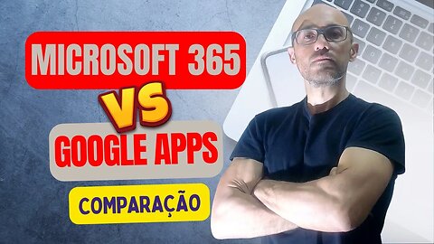 Microsoft 365 OU Google Qual o melhor?