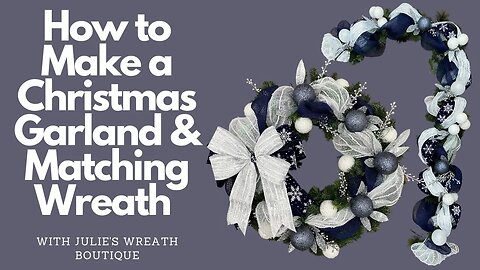 How to Make a Garland | How to Make a Christmas Wreath | Decorate for Christmas | Easy Crafting