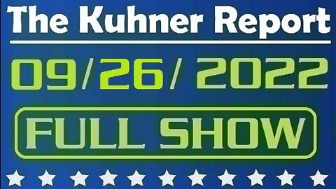 The Kuhner Report 09/26/2022 [FULL SHOW] Left-wing political violence comes to Boston. This is the result of Biden's inflammatory rhetoric