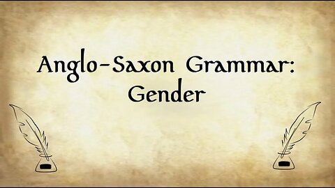 Anglo-Saxon Grammar: Gender
