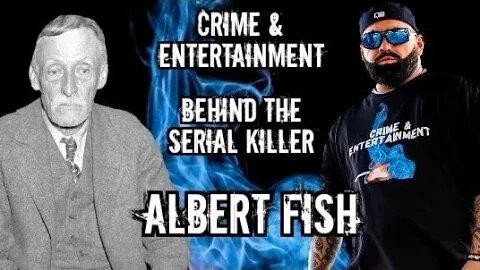 Behind the Serial Killer ~ Albert Fish ~ Most Deranged Psychopath In The Annals of American History