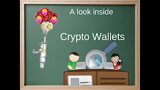 Crypto Wallets - A Look Inside