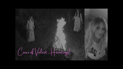 Cases of Extreme & Bizarre Violent Hauntings