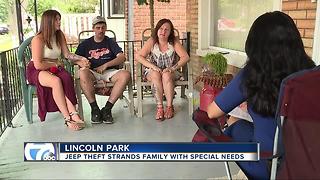 Jeep theft strands family with special needs