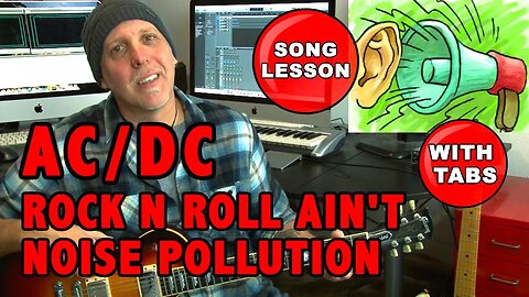 AC/DC Rock And Roll Ain't Noise Pollution Guitar Song Lesson with TABS