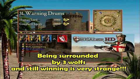 Stronghold Crusader - Being surrounded by 3 wolves and still winning is very strange!!!