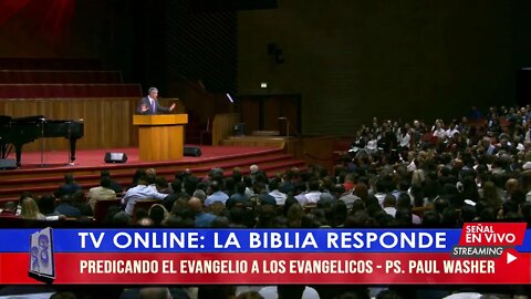 PREDICANDO EL EVANGELIO A LOS EVANGÉLICOS - PS. PAUL WASHER