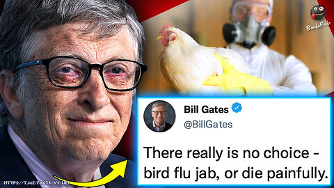 Gates Insider Admits Elite Planning to Euthanize BILLIONS via Bird Flu Vaccine