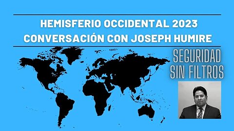 HEMISFERIO OCCIDENTAL 2023: CONVERSACIÓN CON JOSEPH HUMIRE