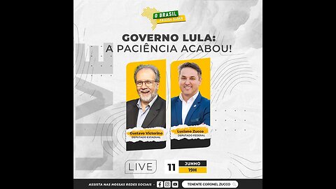 O BRASIL PRECISA SABER: Governo Lula, a paciência acabou!