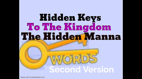 🔑The Hidden Keys to The Kingdom, 🔑The Hidden Manna🔑2nd Version