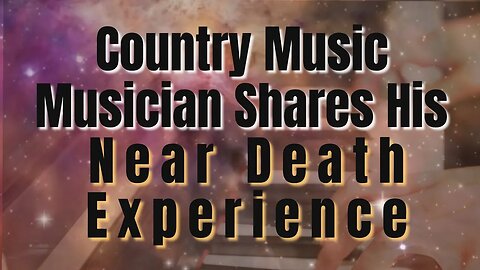 Merle Haggard Band Member Shares His Near Death Experience - NDE Testimony