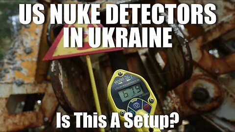 NUKE Detectors in Ukraine | A Setup?: