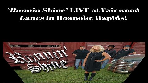 Runnin Shine LIVE in Roanoke Rapids