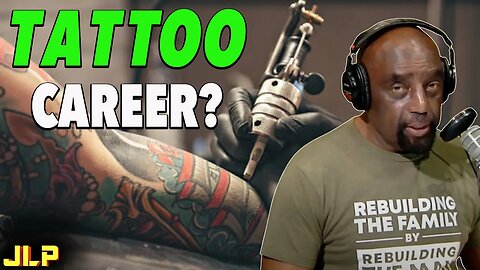 "I am a Tattoo Artist...is this a Godly Pursuit?" | JLP